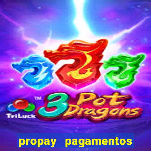 propay pagamentos ltda jogos